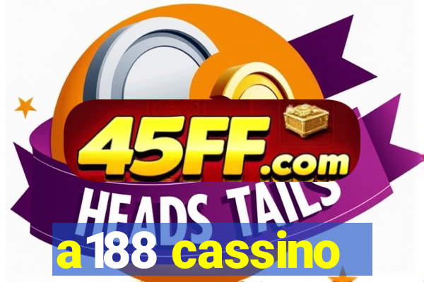 a188 cassino